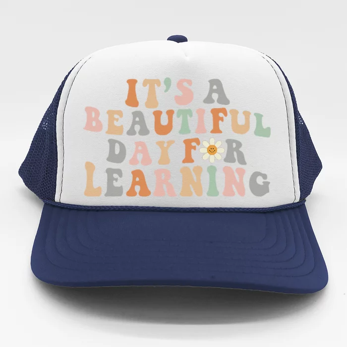 Its Beautiful Day For Learning Retro Teacher Students Trucker Hat