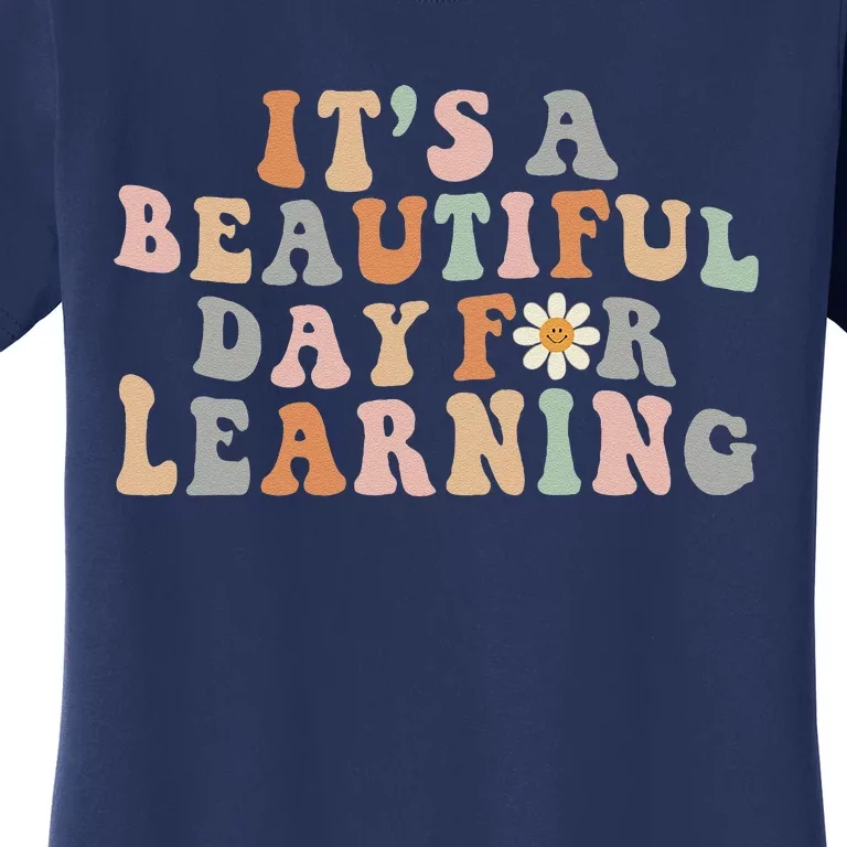 Its Beautiful Day For Learning Retro Teacher Students Women's T-Shirt