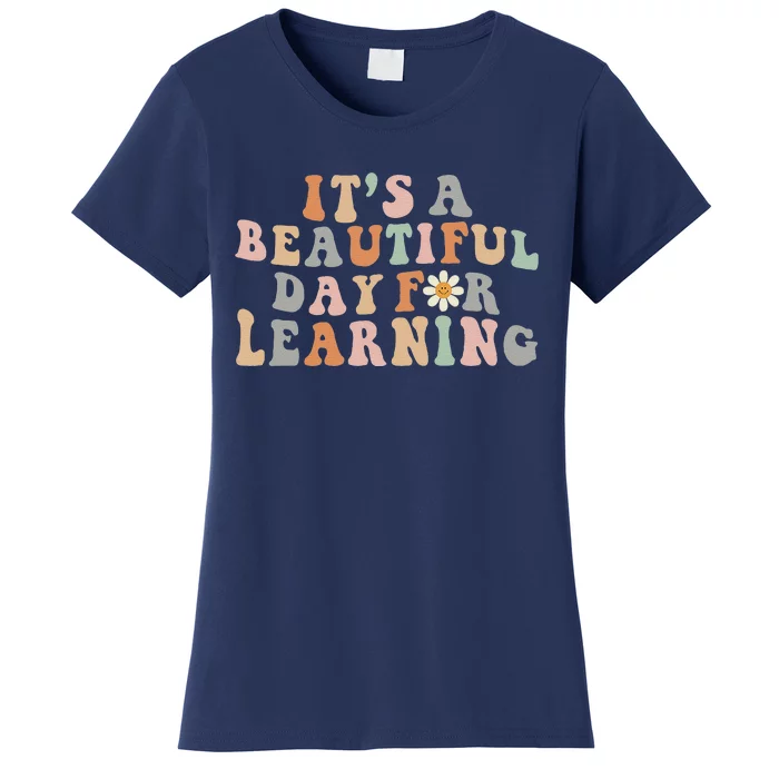 Its Beautiful Day For Learning Retro Teacher Students Women's T-Shirt