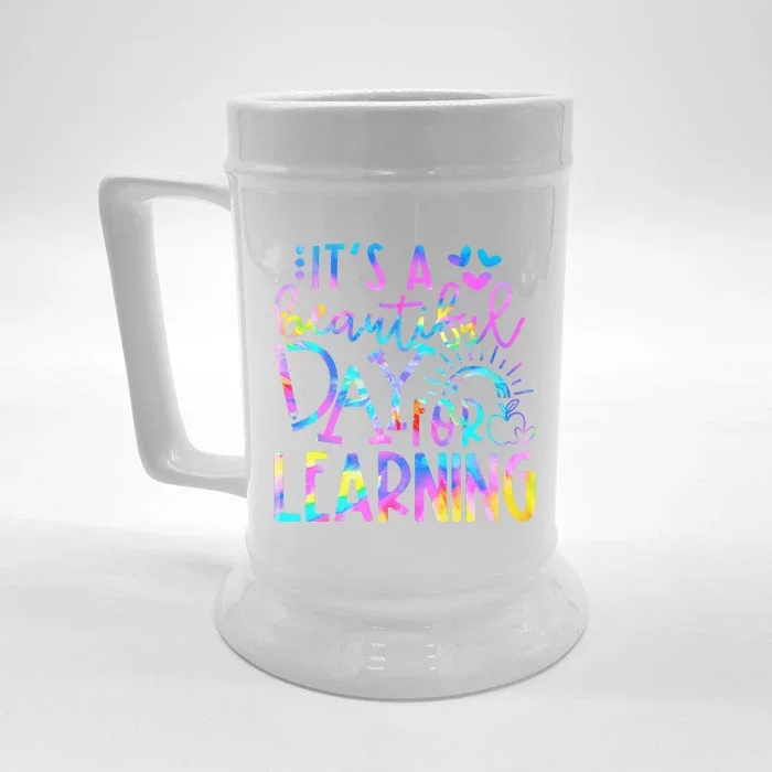 ItS Beautiful Day For Learning Tie Dye Back To School Front & Back Beer Stein