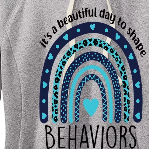 It's Beautiful Day To Shape Behaviors ABA Therapist Rainbow Women's Fleece Hoodie