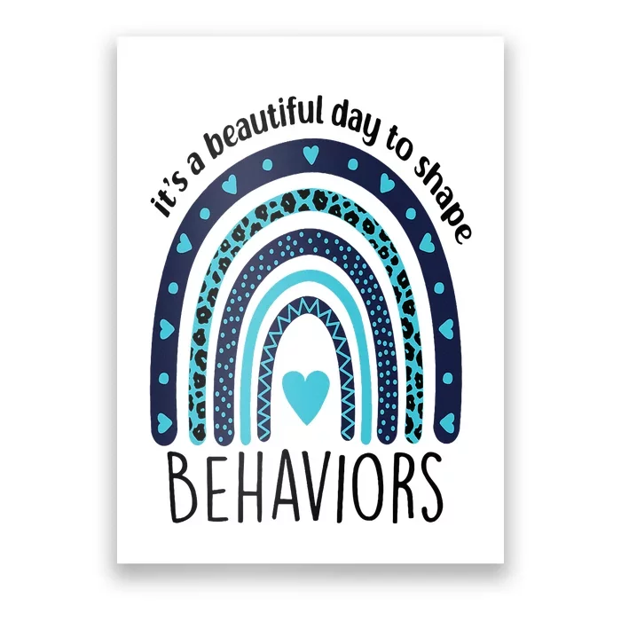 It's Beautiful Day To Shape Behaviors ABA Therapist Rainbow Poster