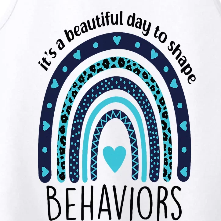 It's Beautiful Day To Shape Behaviors ABA Therapist Rainbow Performance Tank