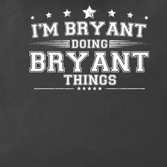 Im Bryant Doing Bryant Things Zip Tote Bag