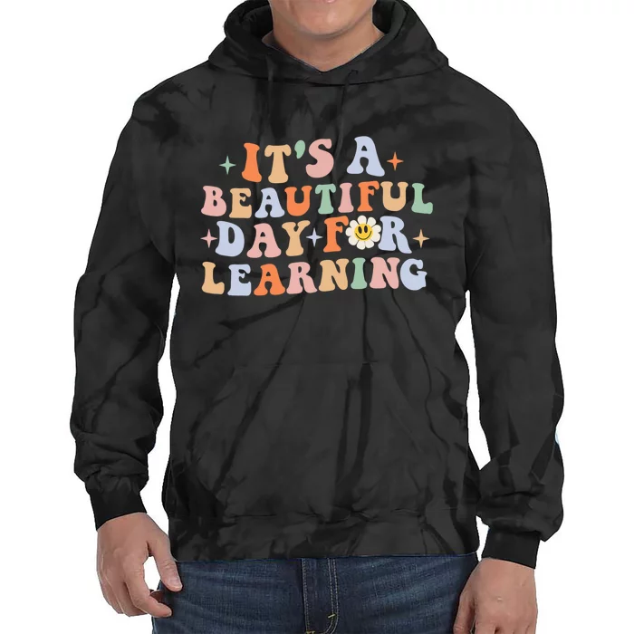 It's Beautiful Day For Learning Retro Teacher Students Women Gift Tie Dye Hoodie