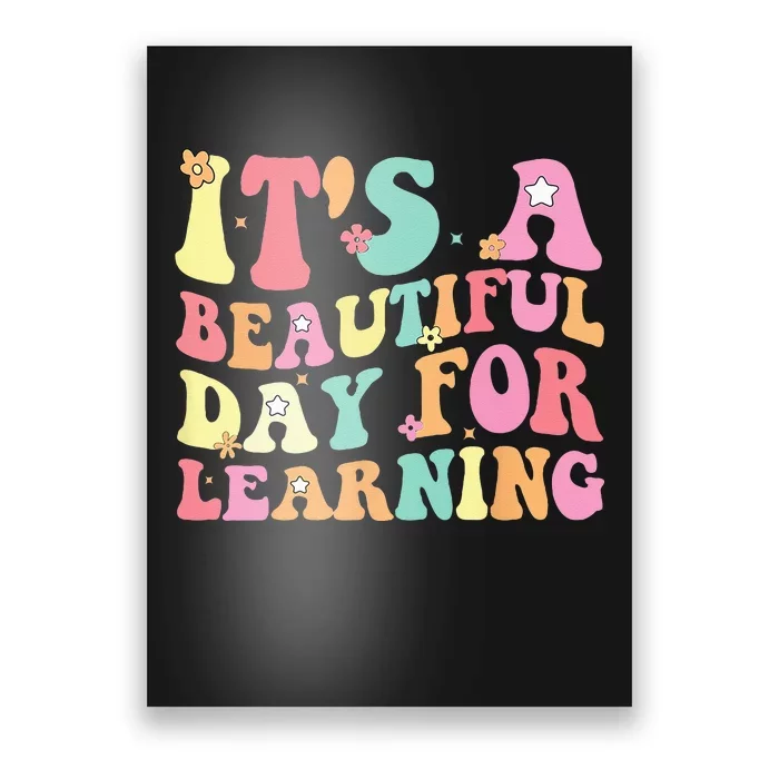 Its Beautiful Day For Learning Retro Teacher Students Poster