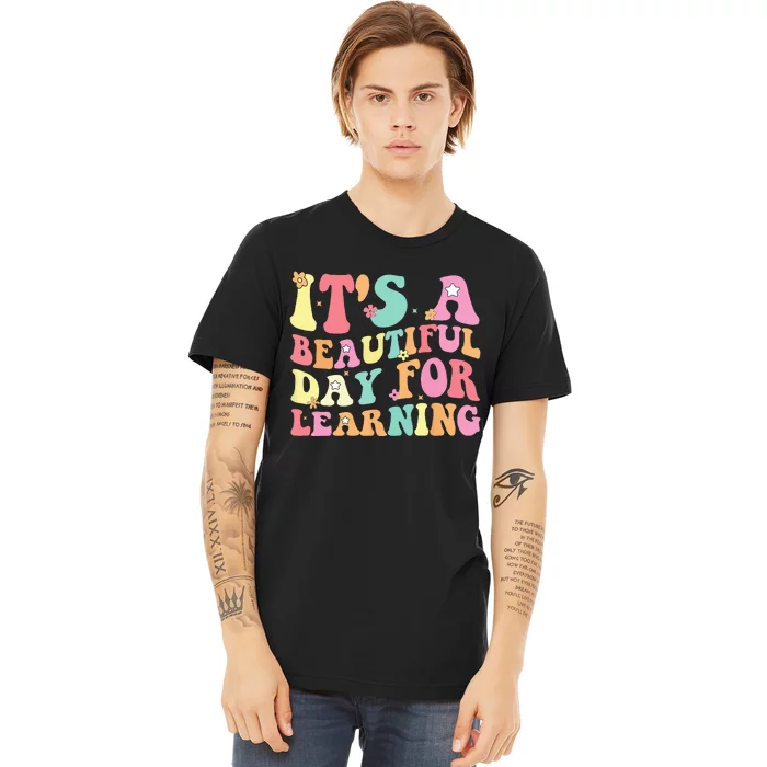 Its Beautiful Day For Learning Retro Teacher Students Premium T-Shirt