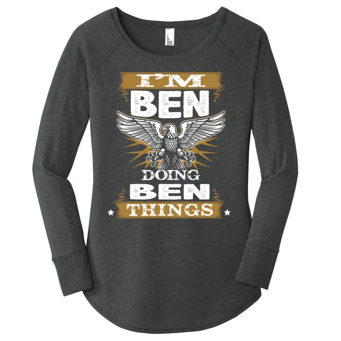 I'm Ben Doing Ben Things Women's Perfect Tri Tunic Long Sleeve Shirt