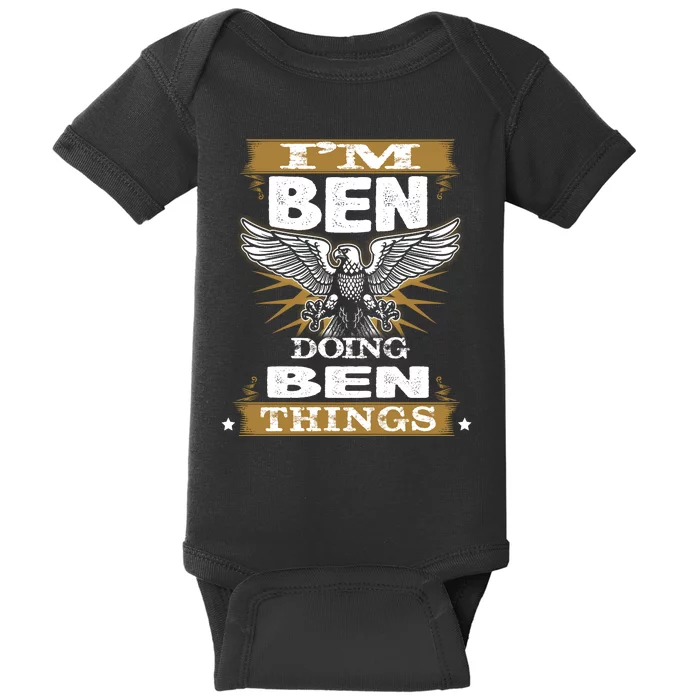 I'm Ben Doing Ben Things Baby Bodysuit