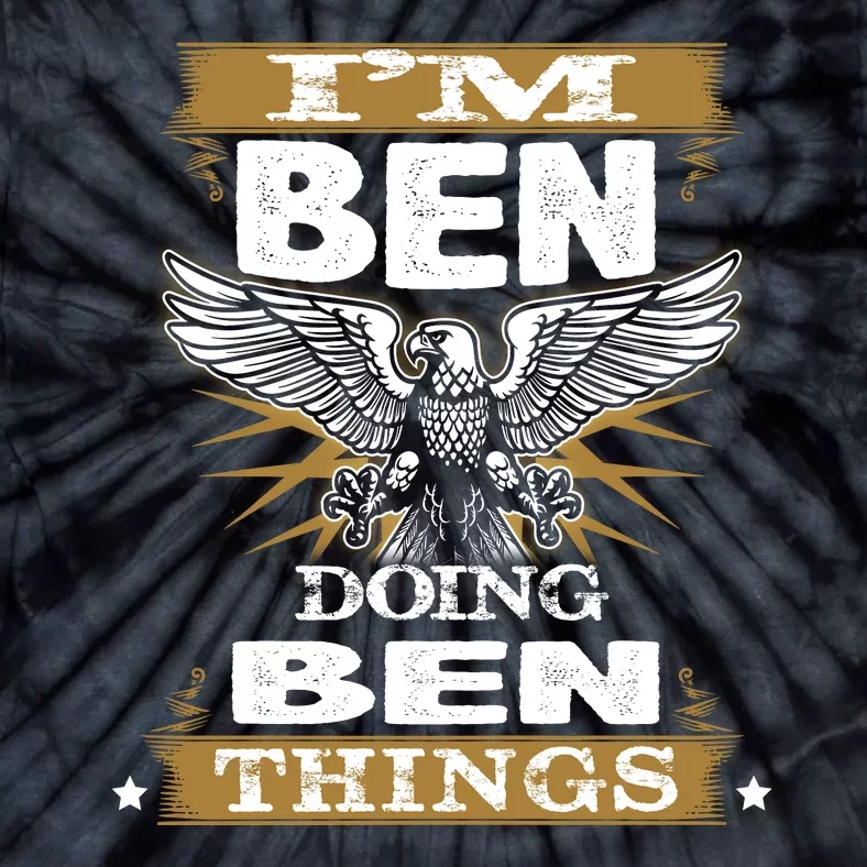 I'm Ben Doing Ben Things Tie-Dye T-Shirt