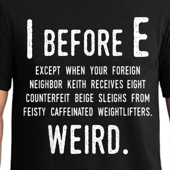 I Before E Funny English Grammar Exceptions To The Rule Pajama Set