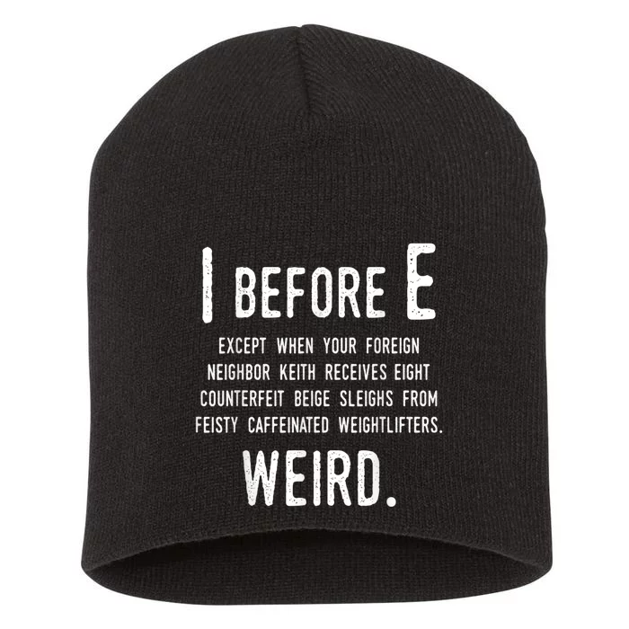 I Before E Funny English Grammar Exceptions To The Rule Short Acrylic Beanie