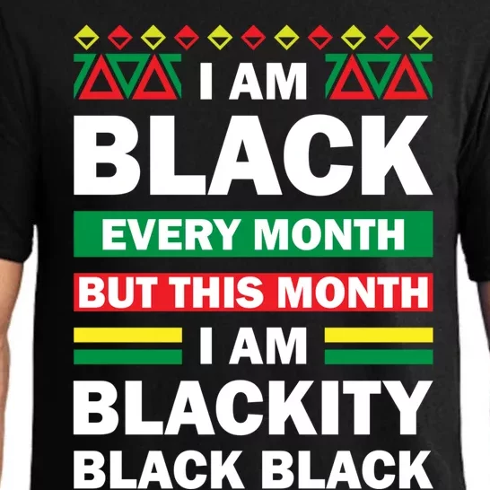 Im Black Every Month But This Month Blackity Black Gift Pajama Set