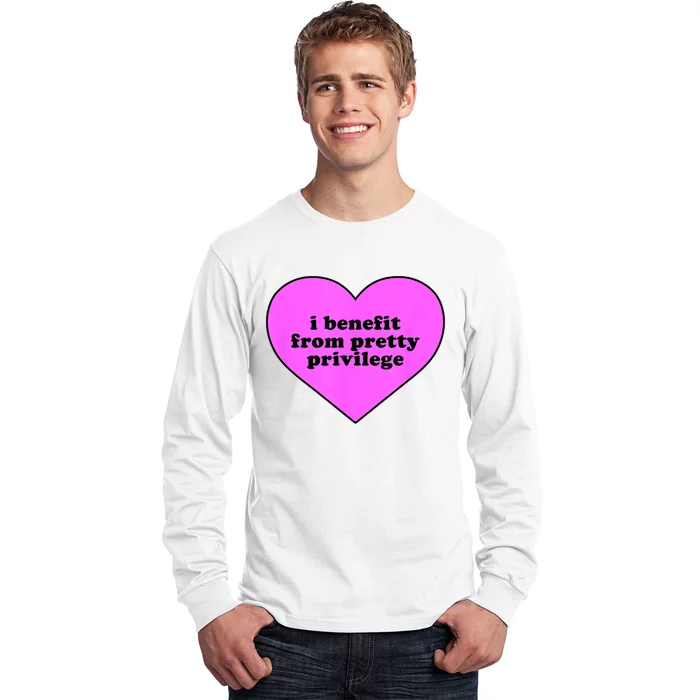 I Benefit From Pretty Privilege Heart In Pink Long Sleeve Shirt