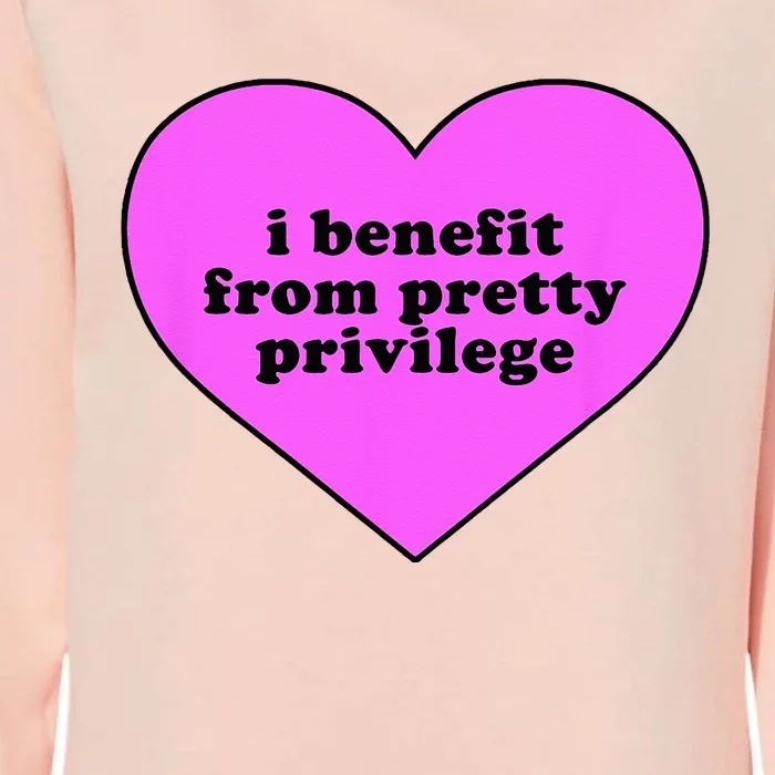 I Benefit From Pretty Privilege Heart In Pink Design Cool Womens California Wash Sweatshirt