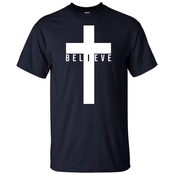 I Believe Faith Christian Cross Tall T-Shirt