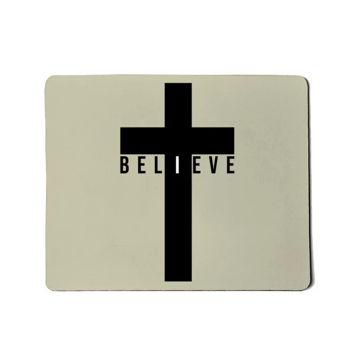 I Believe Faith Christian Cross Mousepad