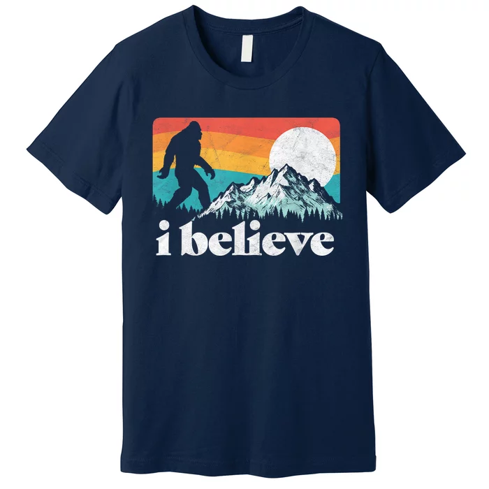 I Believe! Funny Retro Bigfoot Mountains Premium T-Shirt