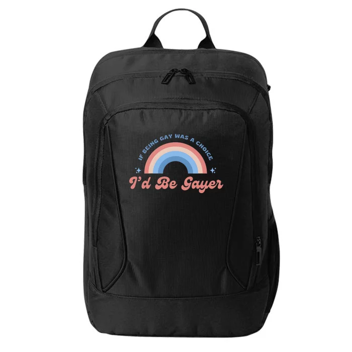 If Being Gay Was A Choice ID Be Gayer City Backpack