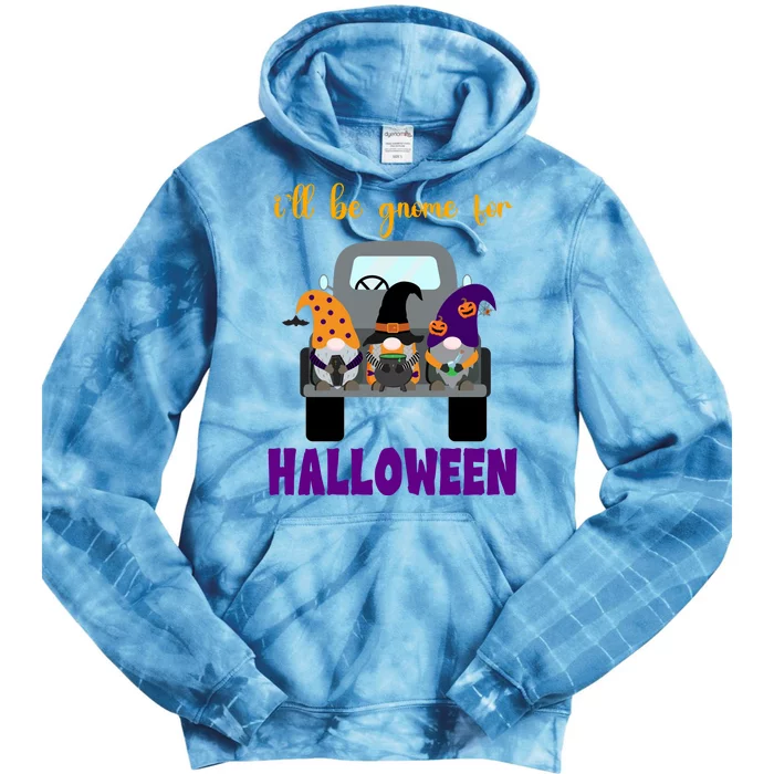 Ill Be Gnome For Halloween Cute Festive Tie Dye Hoodie