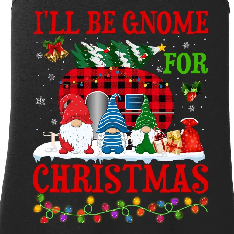 Ill Be Gnome For Christmas Funny Camping Christmas Pajama Gift Ladies Essential Tank