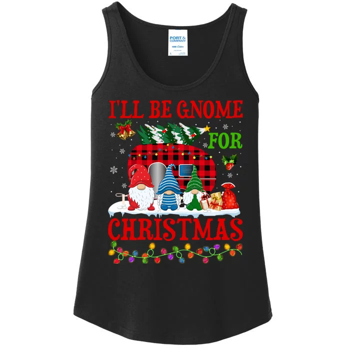 Ill Be Gnome For Christmas Funny Camping Christmas Pajama Gift Ladies Essential Tank