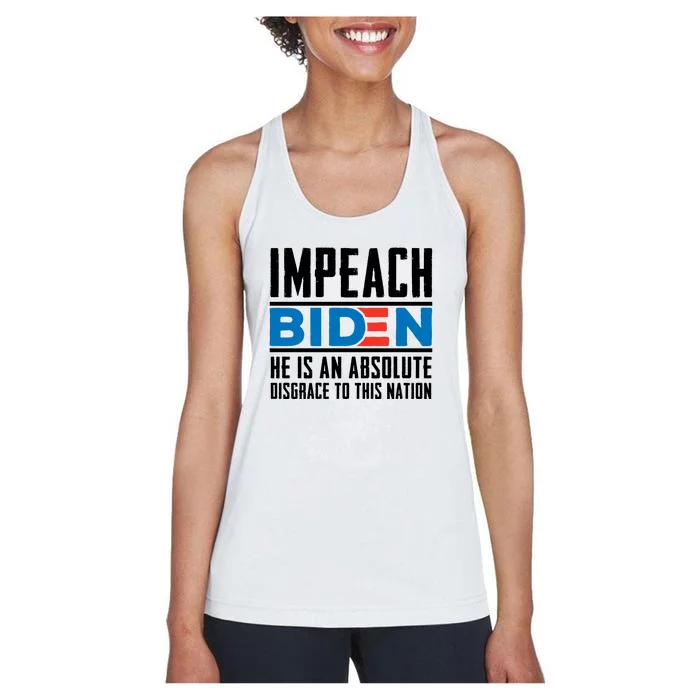 Impeach Biden He Is An Absolute Disgrace To This Nation Women's Racerback Tank