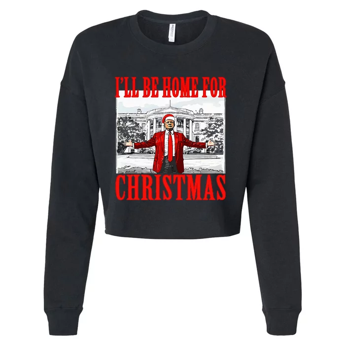 Ill Be Home For Christmas Santa Trump Xmas Pajamas Cropped Pullover Crew