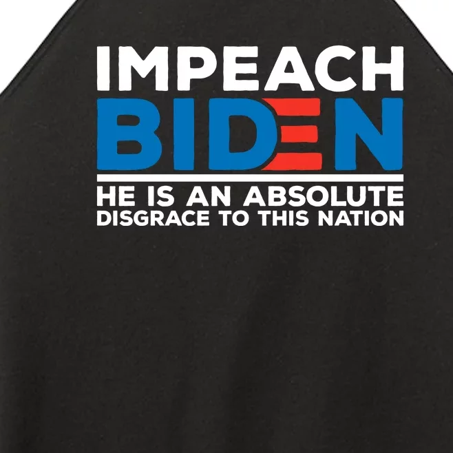 Impeach Biden He Is An Absolute Disgrace To This Nation Women’s Perfect Tri Rocker Tank