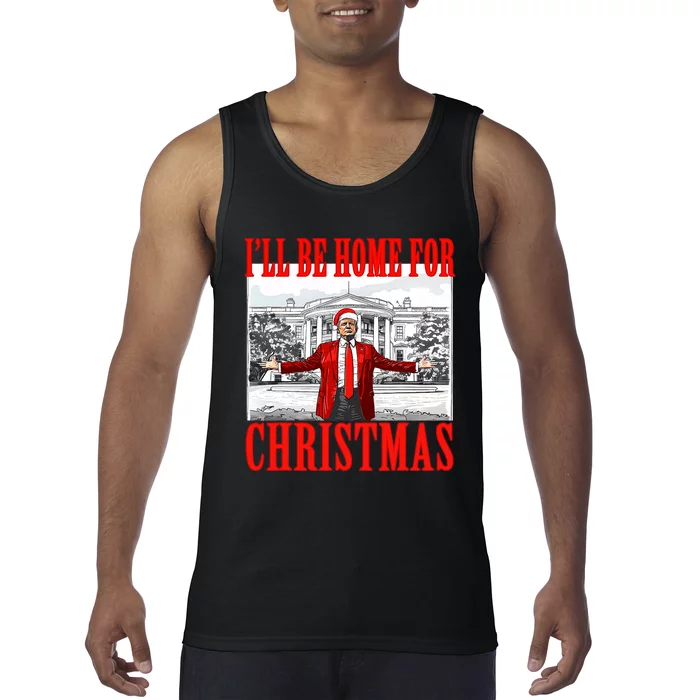 ILl Be Home For Christmas Santa Funny Trump Xmas Pajamas Tank Top