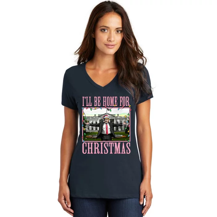 ILl Be Home For Christmas Funny Santa Claus Trump 2024 Women's V-Neck T-Shirt