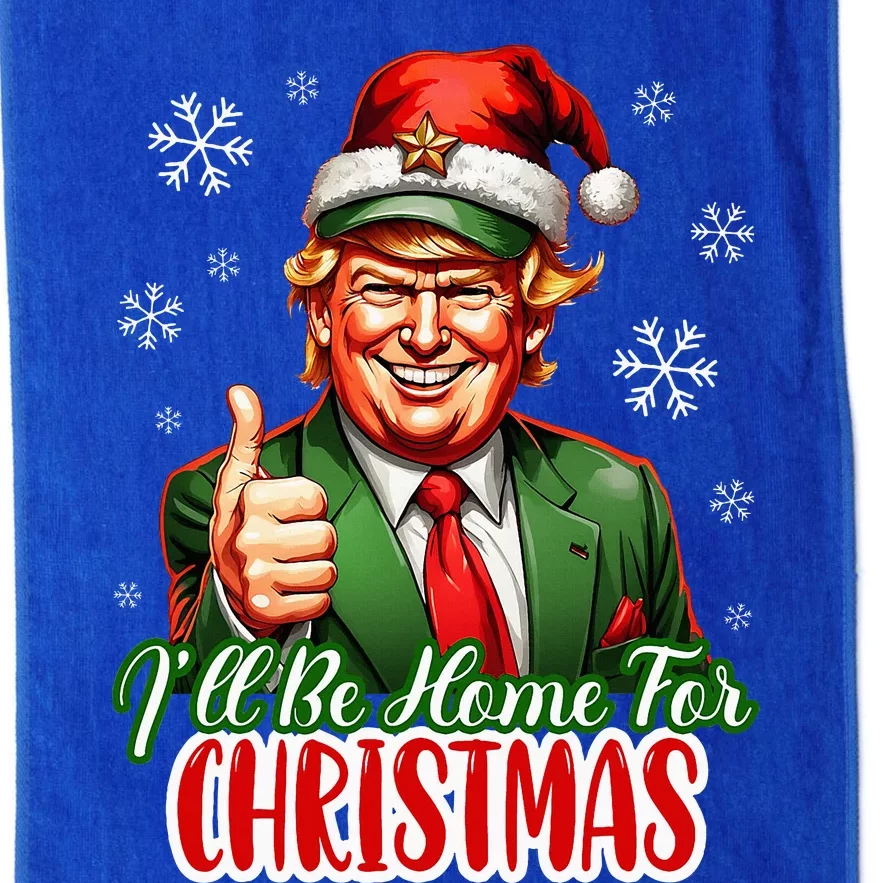 ILl Be Home For Christmas Funny Santa Claus Trump 2024 Platinum Collection Golf Towel