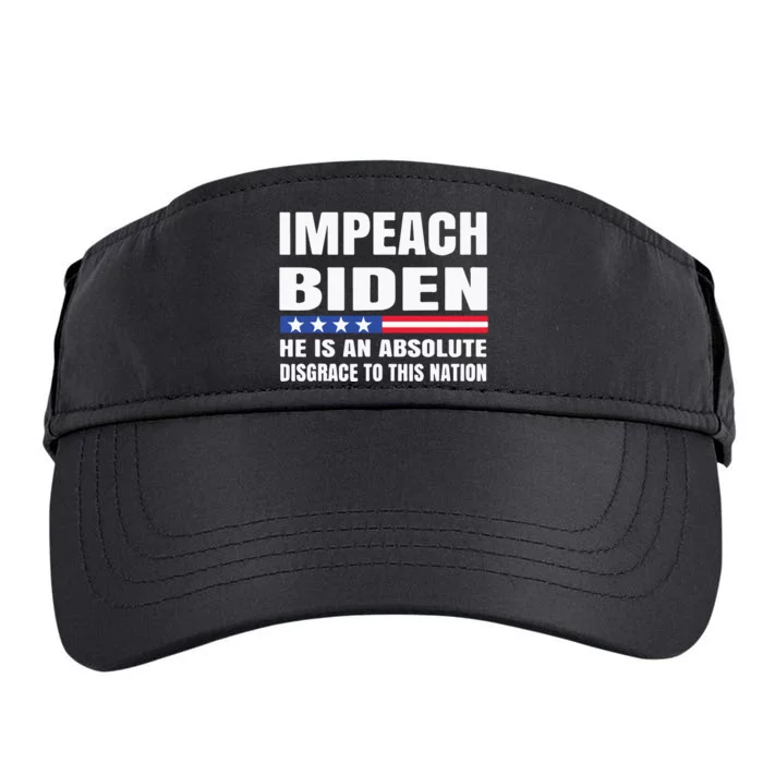 Impeach Biden He Is An Absolute Disgrace To This Nation Adult Drive Performance Visor