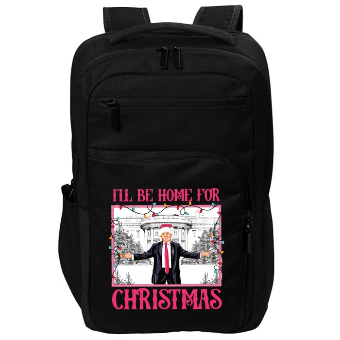 ILl Be Home For Christmas Impact Tech Backpack