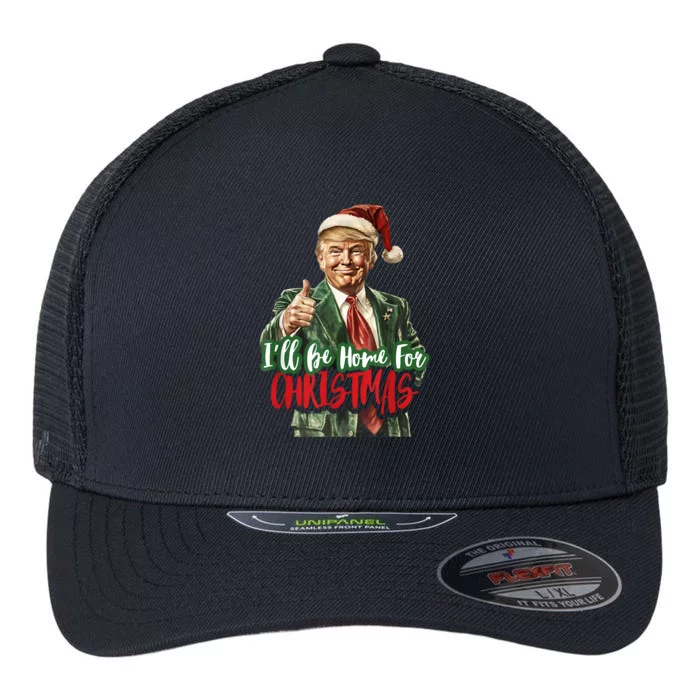 ILl Be Home For Christmas Santa Trump Xmas Pajamas Funny Flexfit Unipanel Trucker Cap