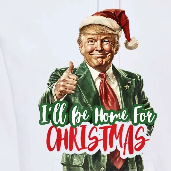 ILl Be Home For Christmas Santa Trump Xmas Pajamas Funny Premium Hoodie