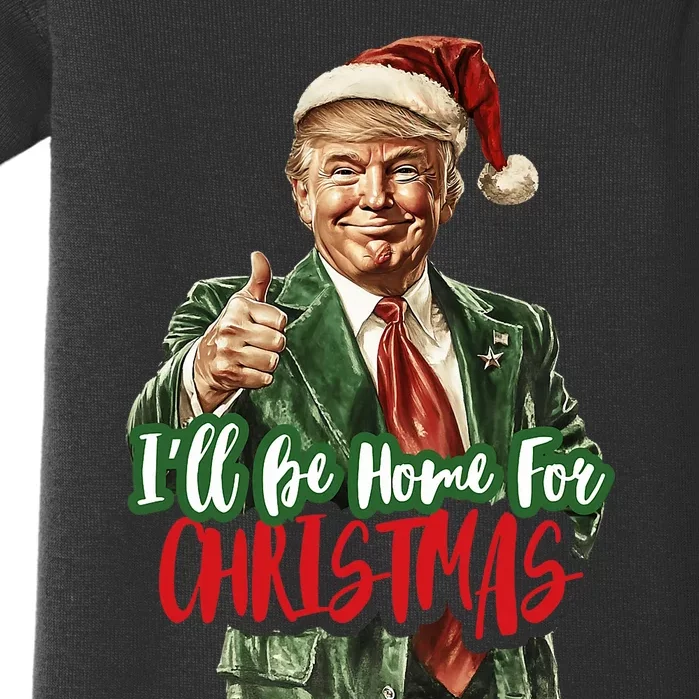 ILl Be Home For Christmas Santa Trump Xmas Pajamas Funny Baby Bodysuit