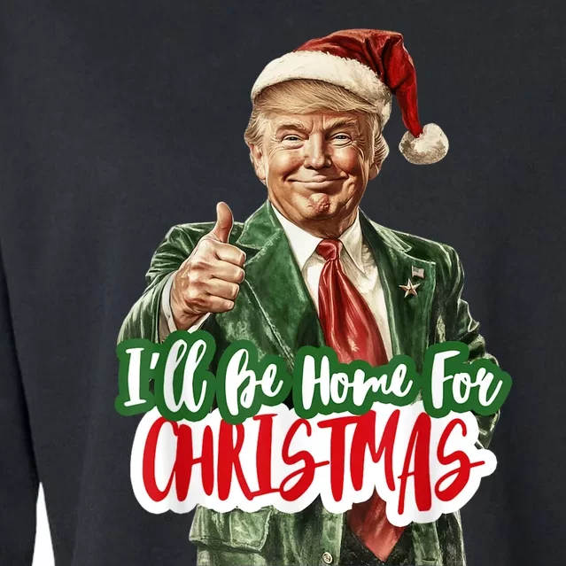 ILl Be Home For Christmas Funny Santa Claus Trump 2024 Cropped Pullover Crew