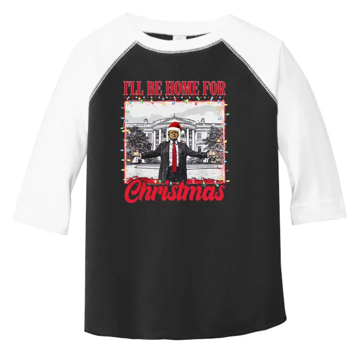 ILl Be Home For Christmas Santa Funny Trump Xmas Pajamas Gift Toddler Fine Jersey T-Shirt