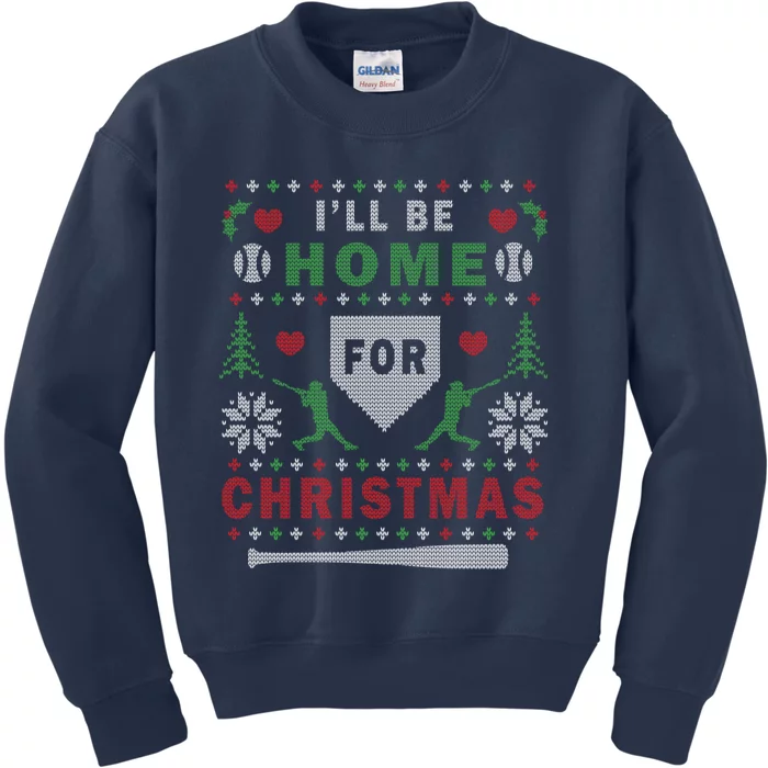 I'LL BE HOME FOR CHRISTMAS BASEBALL UGLY CHRISTMAS Kids Sweatshirt