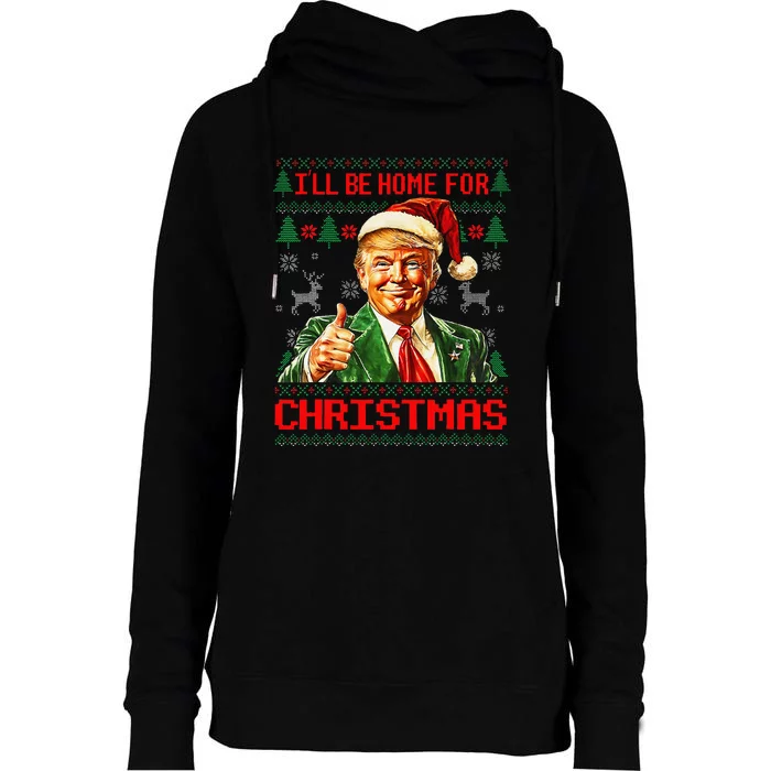 ILl Be Home For Christmas Funny Santa Trump Pajamas Ugly Womens Funnel Neck Pullover Hood