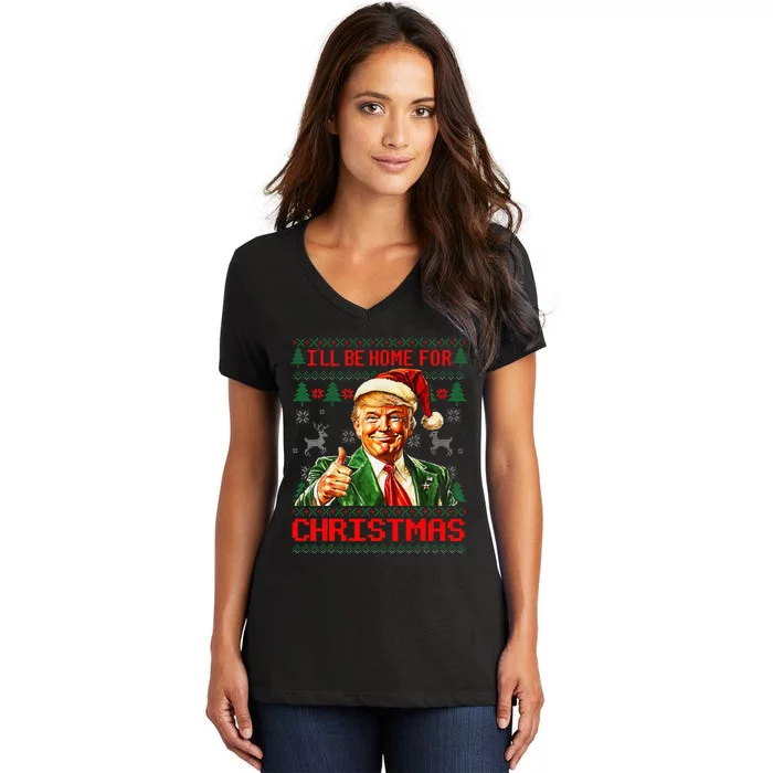 ILl Be Home For Christmas Funny Santa Trump Pajamas Ugly Women's V-Neck T-Shirt