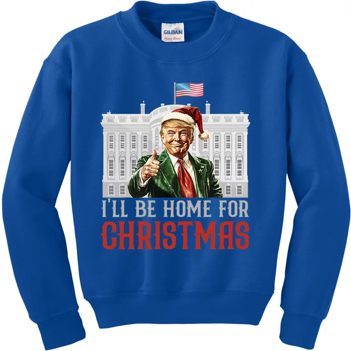 ILl Be Home For Christmas Funny Trump Kids Sweatshirt