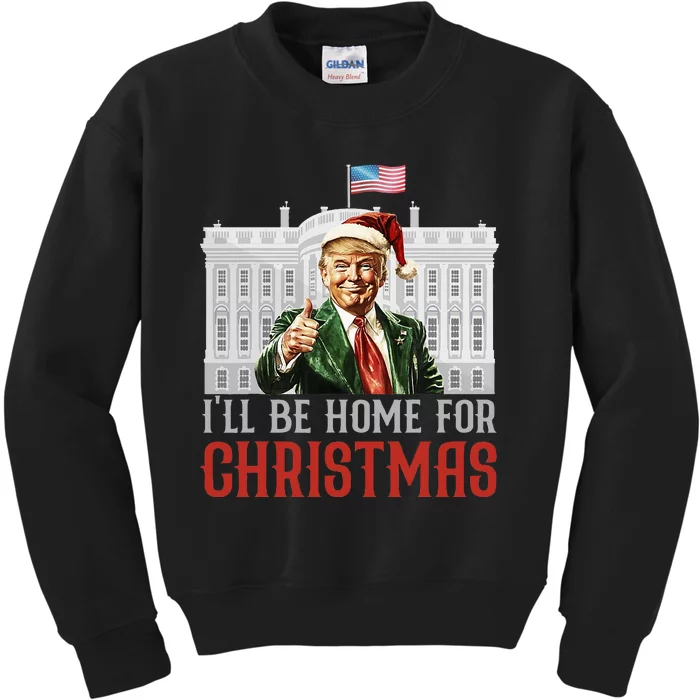 ILl Be Home For Christmas Funny Trump Kids Sweatshirt