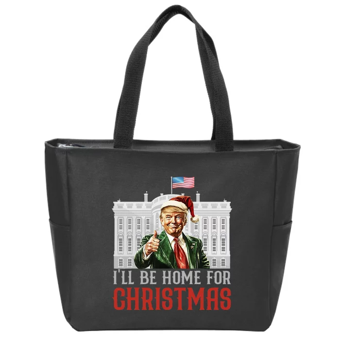 ILl Be Home For Christmas Funny Trump Zip Tote Bag