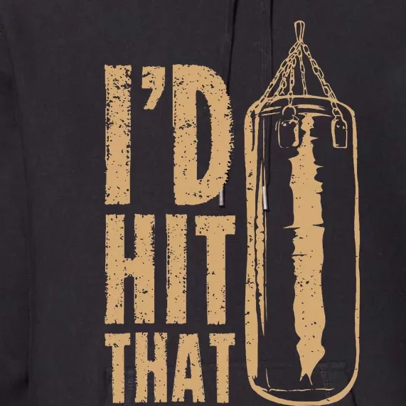 Id Boxing Hit That Premium Hoodie