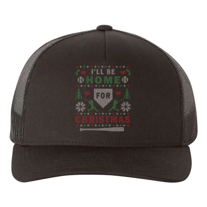 Ill Be Home For Christmas Baseball Ugly Christmas Yupoong Adult 5-Panel Trucker Hat