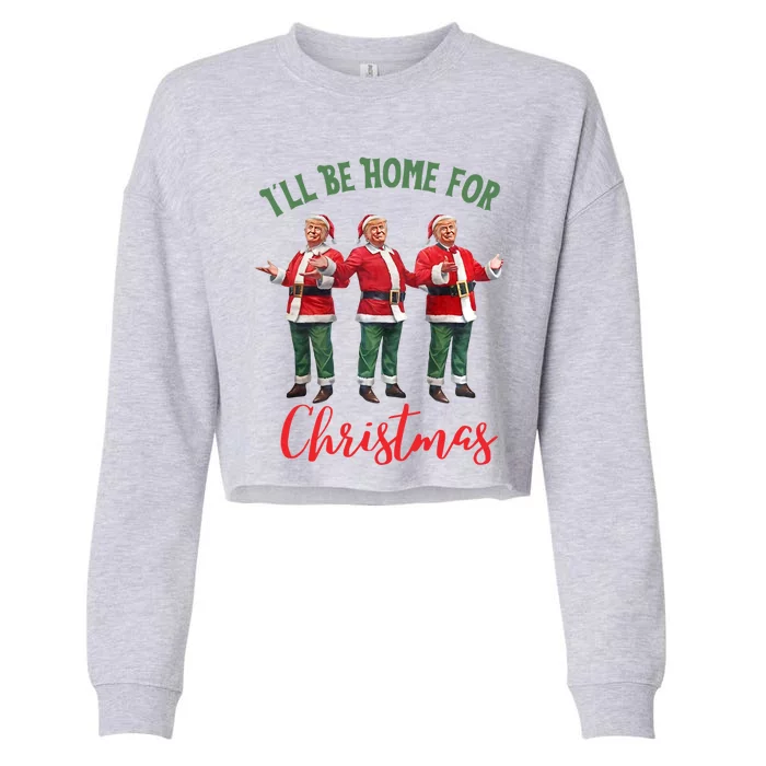 ILl Be Home For Christmas Funny Trump Xmas Santa Pajamas Cute Gift Cropped Pullover Crew