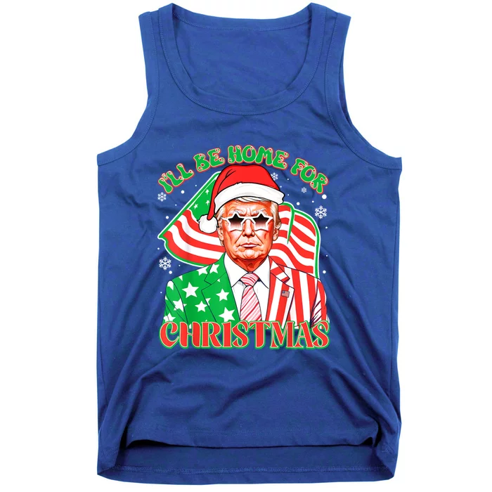 ILl Be Home For Christmas Pajamas Xmas Funny Donald Trump Funny Gift Tank Top