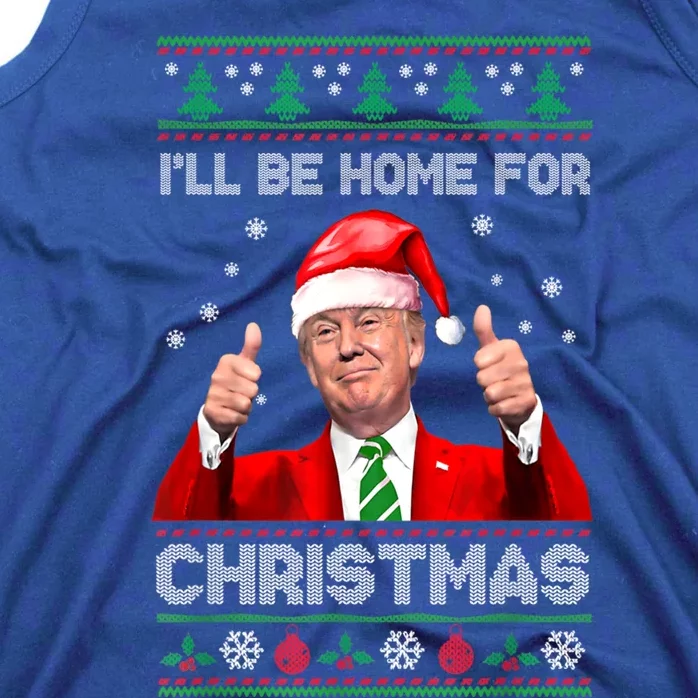 ILl Be Home For Christmas Santa Funny Trump Xmas Pajamas Gift Tank Top